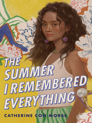 The Summer I Remembered Everything - ebook